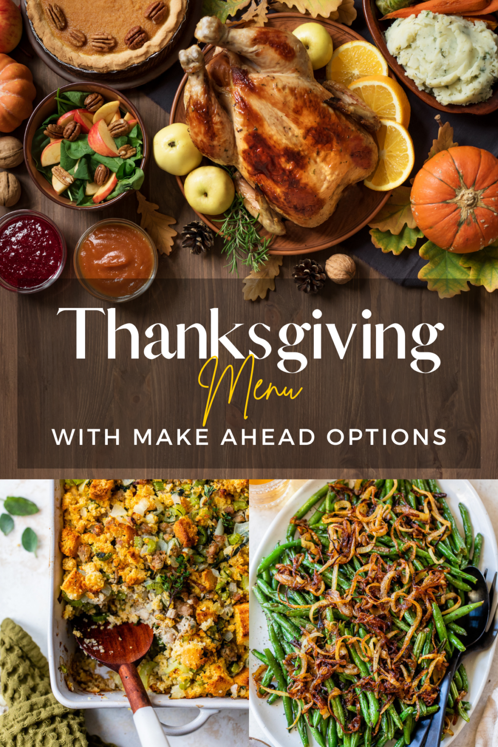 The Best Thanksgiving Menu with Make Ahead Options