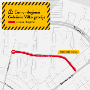Kauno miesto savivaldybė Laikini eismo ribojimai Geležinio Vilko gatvėje