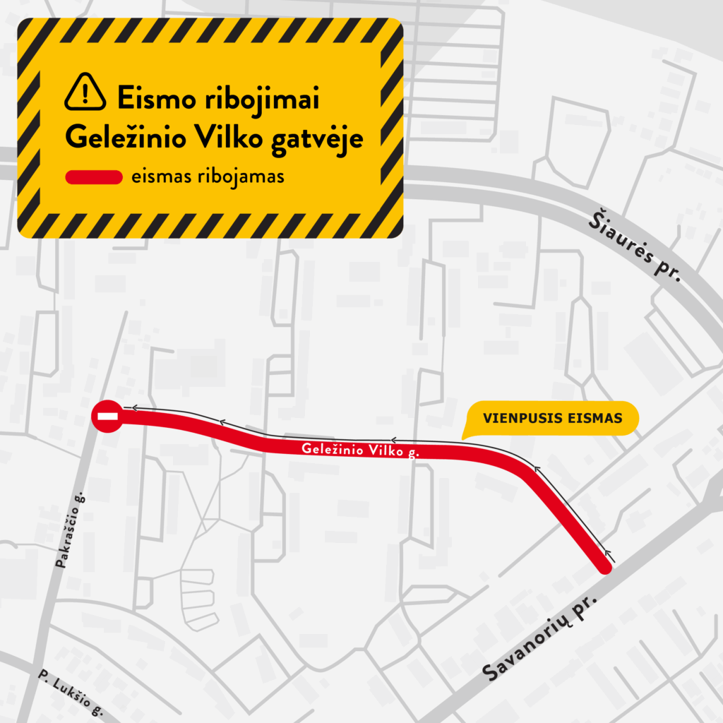 Kauno miesto savivaldybė Laikini eismo ribojimai Geležinio Vilko gatvėje